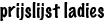 prijslijst ladies